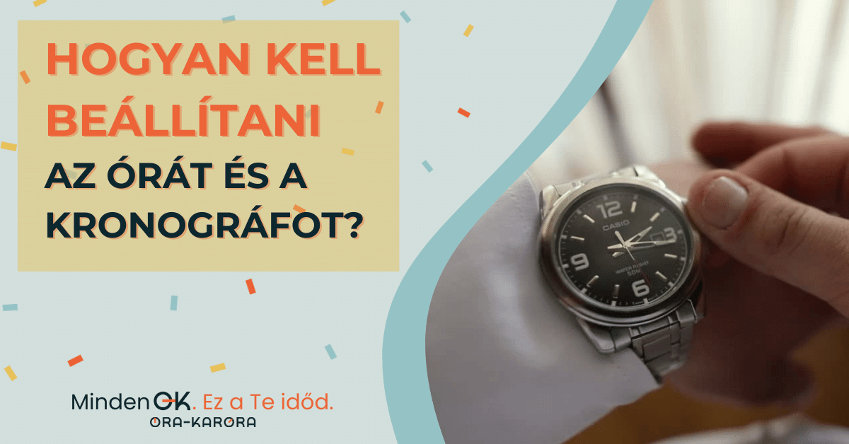 Cikkek 10 óra beállítása és kronográf beállítása